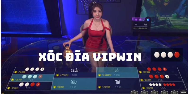 xóc đĩa đổi thưởng VIPWIN