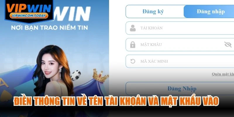 Điền thông tin về tên tài khoản và mật khẩu vào các trường tương ứng