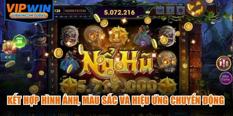 Kết hợp hình ảnh, màu sắc và hiệu ứng chuyển động trong từng trò chơi